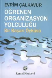 Ögrenen Organizasyon Yolculugu