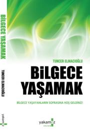 Bilgece Yaşamak (Özel Baski)