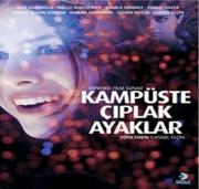 Kampüste Çıplak Ayaklar (VCD)Cansel Elcin,  Ezgi Asaroğlu