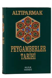 Altıparmak Peygamberler Tarihi (Ciltli)