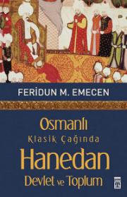 Osmanlı Klasik Çağında  Hanedan Devlet ve Toplum