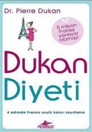 Dukan Diyeti  4 Adımda Fransız Usulü Zayıflama