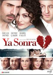 Ya Sonra (DVD) Özcan Deniz, Deniz Çakır, Ayşen Gruda