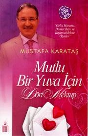 Mutlu Bir Yuva İçin Dört Mektup