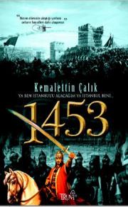 
1453 / Ya Ben İstanbul'u Alacağım Ya İstanbul Beni
