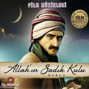 
Allah'ın Sadık Kulu Barla 
Film Müzikleri


