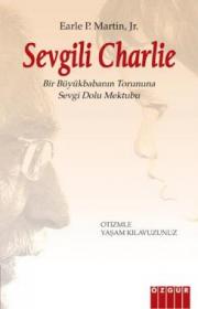 

Sevgili Charlie
Otizmle Yaşam Klavuzunuz 
