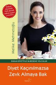 Diyet Kaçınılmazsa Zevk Almaya Bak Dukan Diyetiyle 36 Bedene Yolculuk