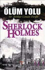Sherlock Holmes : Ölüm Yolu