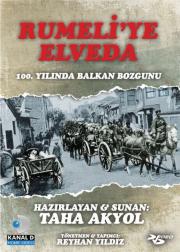 
Rumeli’ye Elveda
(DVD)
Taha Akyol

