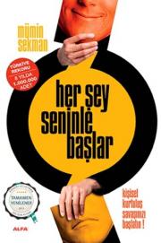 Her Şey Seninle Başlar (1 Milyon Satan Kitap)