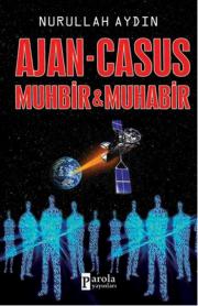 
Ajan - Casus Muhbir - Muhabir
