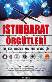 İstihbarat Örgütleri (CIA - KGB - Mossad - MI6 - BND - Vevak - Çin)