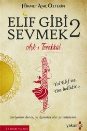 Elif gibi Sevmek 2 Aşkı-ı TevekkülEn Yeni Kitabı