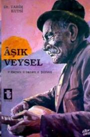 Aşık Veysel Hayatı ve Şiirleri