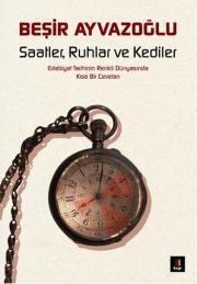 Saatler, Ruhlar ve Kediler