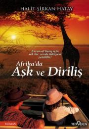 Afrika’da Aşk ve Diriliş