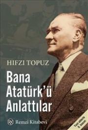 Bana Atatürk'ü Anlattılar