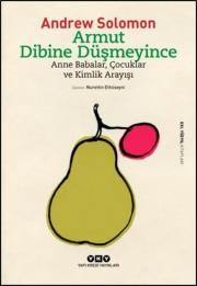 Armut Dibine Düşmeyince