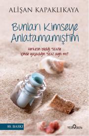 Bunları Kimseye Anlatmamıştım