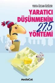 Yaratıcı Düşünmenin 27,5 Yöntemi