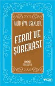 Ferdi ve Şürekası – Günümüz Türkçesiyle