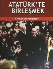 Atatürk'te Birleşmek