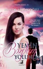 Yemin Bozdum Yolunda