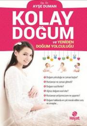 Kolay Doğum - Ve Yeniden Doğum Yolculuğu