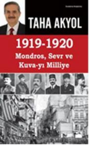 1919 - 1920 Mondros, Sevr ve Kuva-yı Milliye