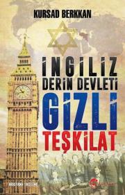 İngiliz Derin Devleti Gizli Teşkilat