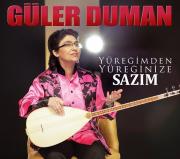 Yüreğimden Yüreğinize SazımGüler Duman