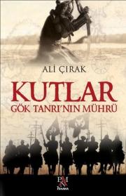 Kutlar - Gök Tanrı'nın Mühürü