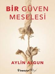 Bir Güven Meselesi