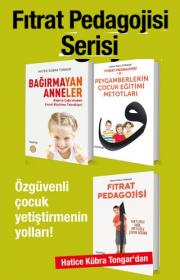 Fıtrat Pedagojisi Serisi (3 Kitap Birarada)Bağırmayan Anneler kitabı bu sette!