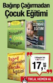 Bağırıp Çağırmadan Çocuk Eğitimi Seti(3 Kitap Birarada) Cezasız Eğitim