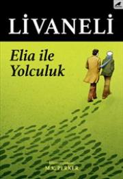 Elia ile Yolculuk