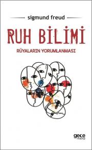 Ruh Bilimi - Rüyaların Yorumlanması