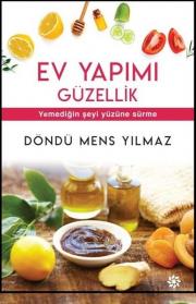 Ev Yapımı Güzellik - Yemediğin Şeyi Yüzüne Sürme