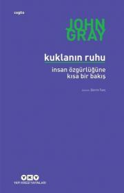 Kuklanın Ruhu - İnsan Özgürlüğüne Bir Bakış