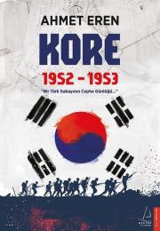 Kore 1952-1953 - Bir Türk Subayının Cephe Günlüğü