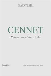 Cennet - Ruhun Cennetidir... Aşk!