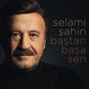 Baştan Başa Sen - Selami Şahin