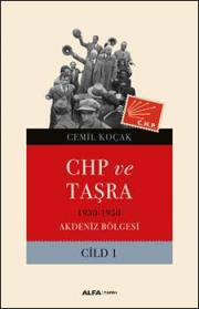 CHP ve Taşra -1930-1950 ( 1. Cilt)
