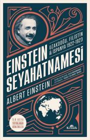 Einstein Seyahatnamesi (Uzakdoğu - Filistin - İspanya 1922-1923)