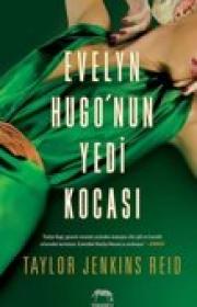 Evelyn Hugo'nun Yedi Kocası