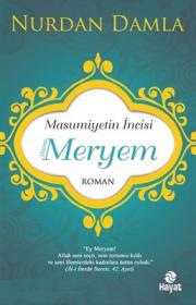 Hazreti Meryem - Masumiyetin İncisi