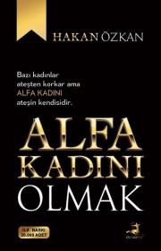 Alfa Kadını Olmak 