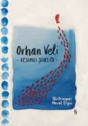 Orhan Veli- Resimli şiirler