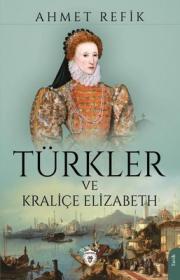 Türkler ve Kraliçe Elizabeth